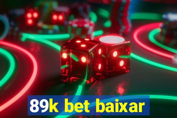 89k bet baixar