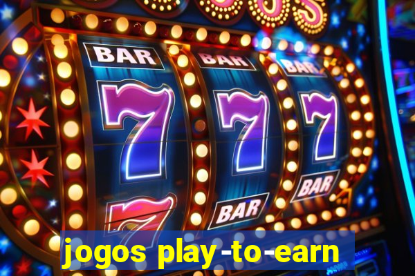 jogos play-to-earn