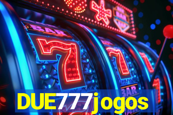 DUE777jogos