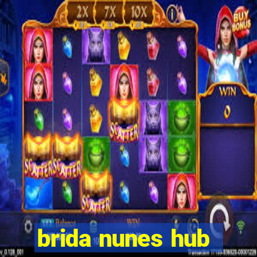 brida nunes hub