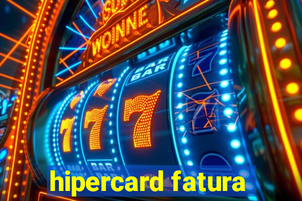 hipercard fatura