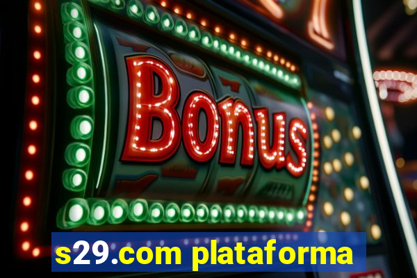 s29.com plataforma