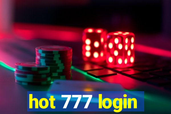 hot 777 login