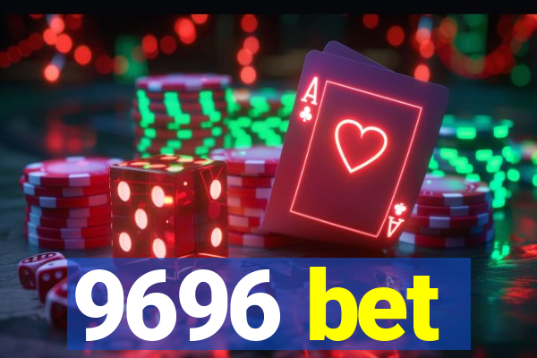 9696 bet