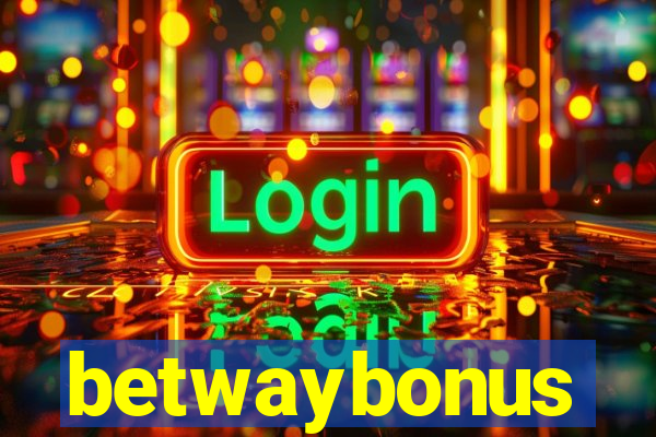 betwaybonus