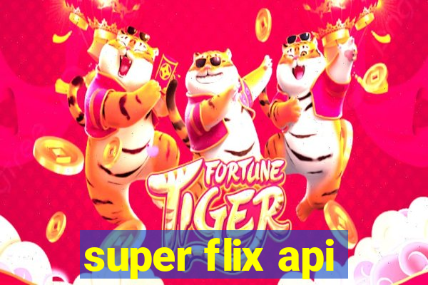 super flix api