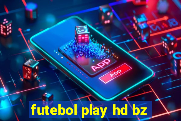 futebol play hd bz