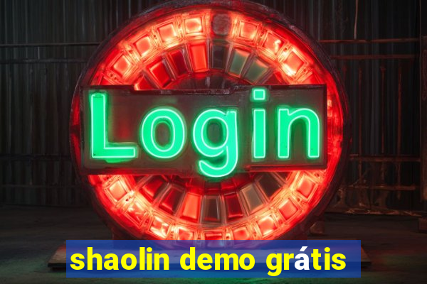 shaolin demo grátis