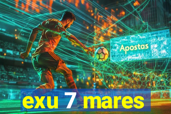 exu 7 mares