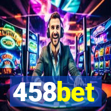 458bet