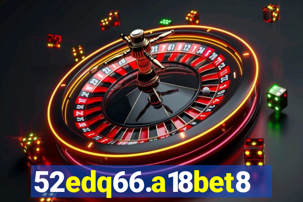 52edq66.a18bet8.com