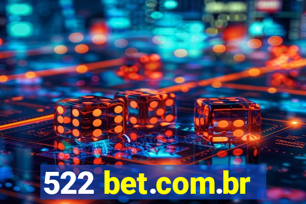 522 bet.com.br