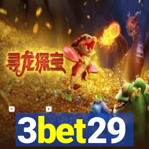 3bet29