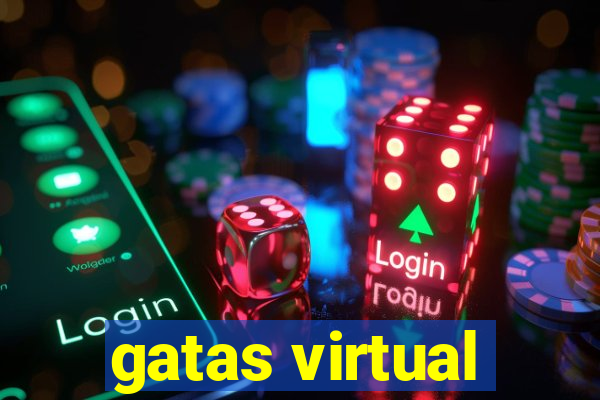 gatas virtual