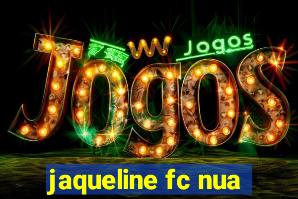 jaqueline fc nua