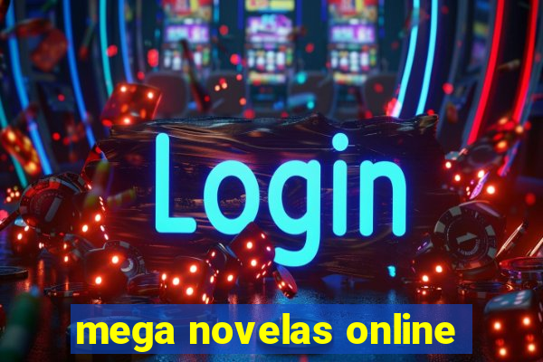 mega novelas online