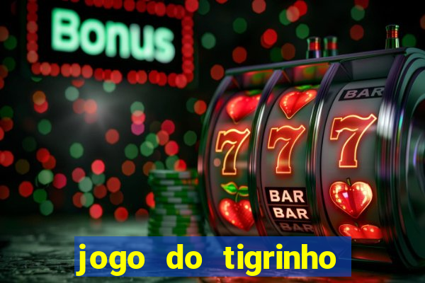 jogo do tigrinho que ganha dinheiro de verdade no pix