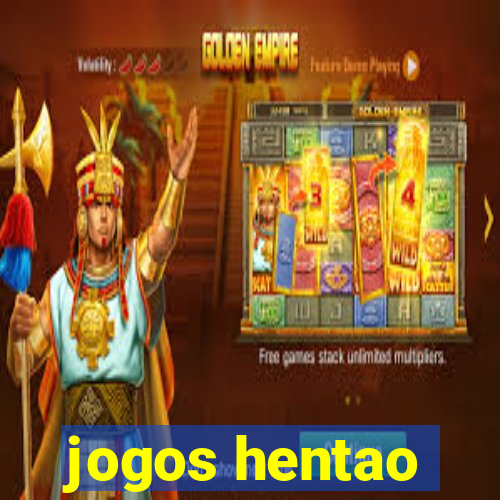 jogos hentao