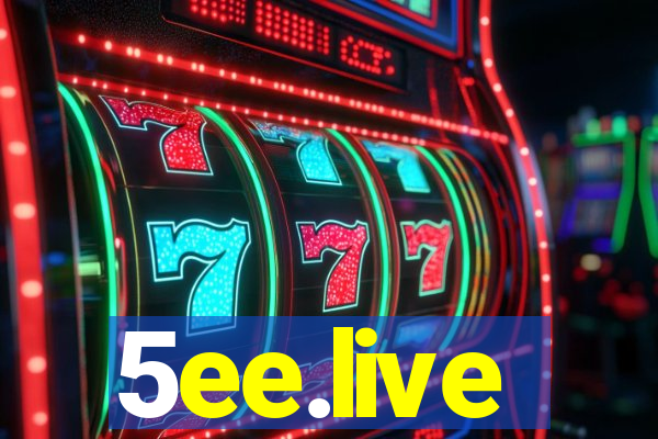 5ee.live