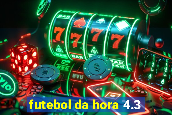 futebol da hora 4.3