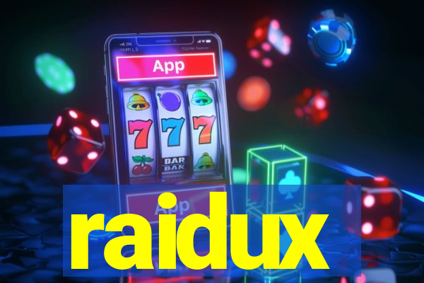 raidux