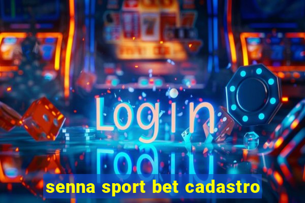 senna sport bet cadastro