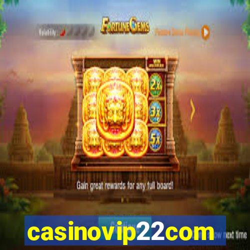 casinovip22com