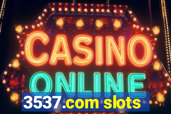 3537.com slots