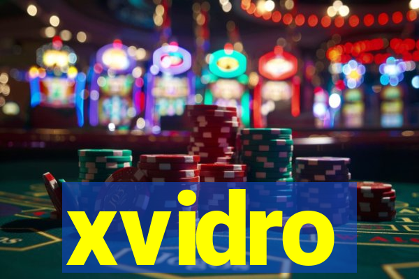 xvidro