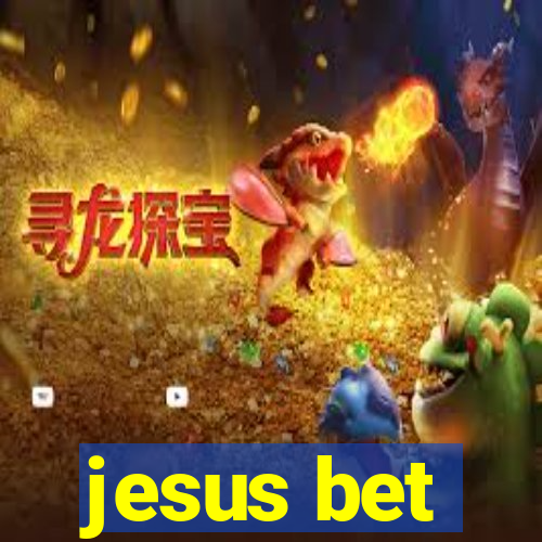 jesus bet