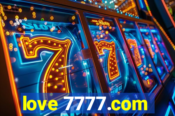 love 7777.com