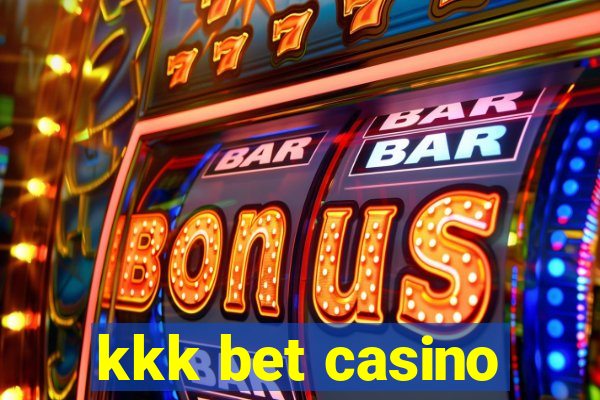 kkk bet casino