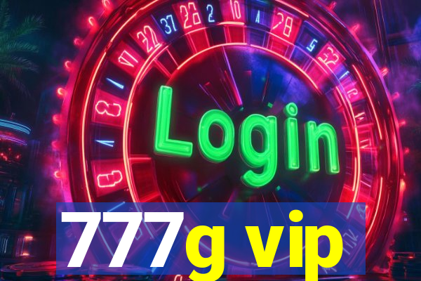 777g vip