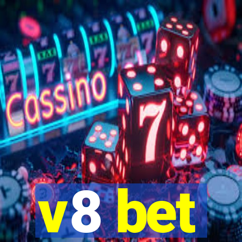 v8 bet