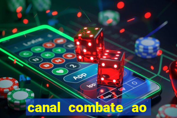 canal combate ao vivo multi canais