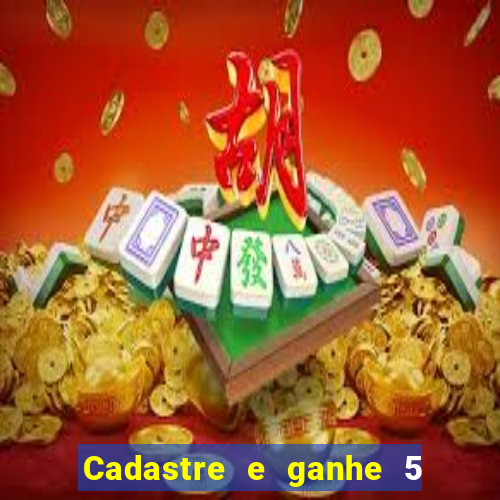 Cadastre e ganhe 5 reais para apostar