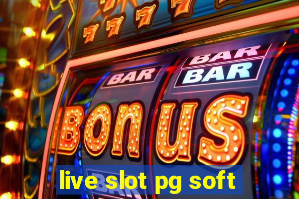 live slot pg soft