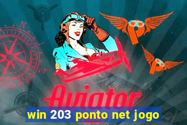 win 203 ponto net jogo