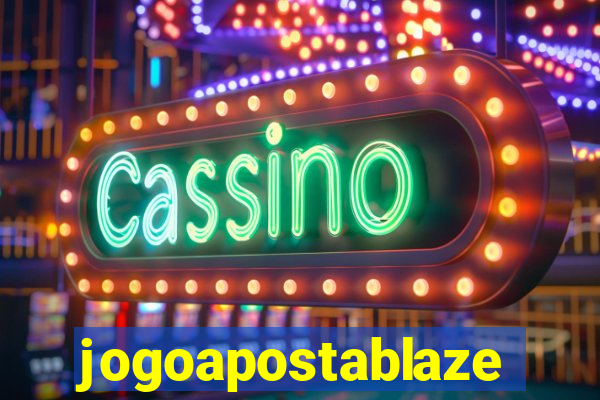 jogoapostablaze