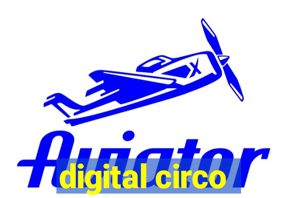 digital circo