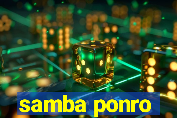 samba ponro