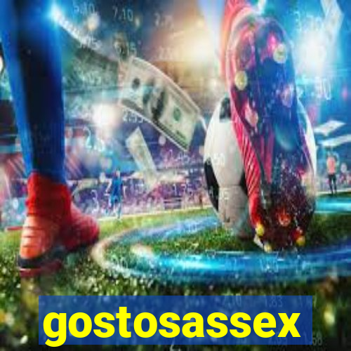 gostosassex