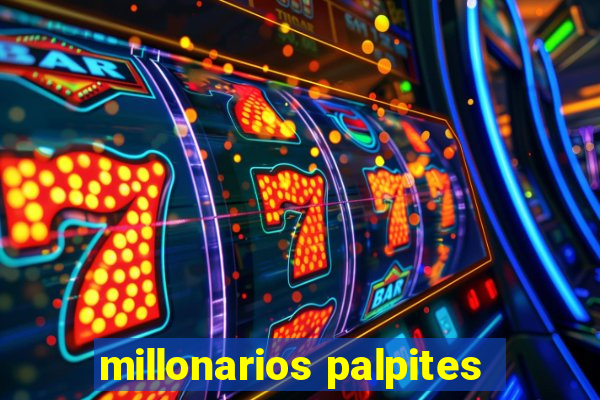 millonarios palpites