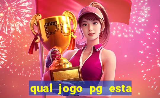 qual jogo pg esta pagando agora