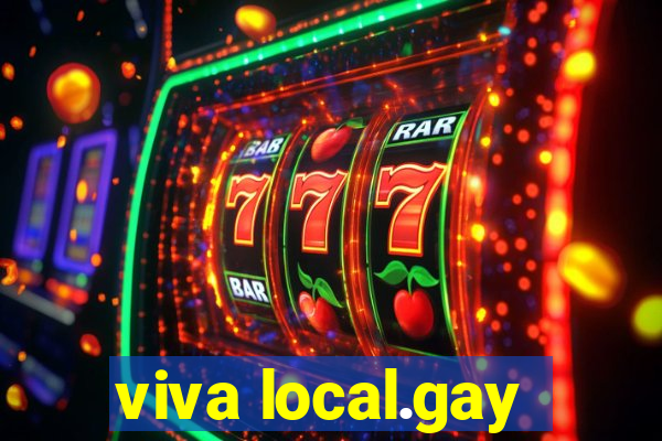 viva local.gay