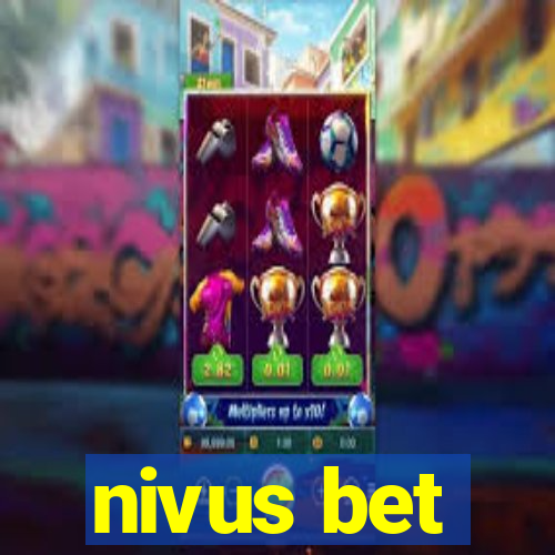 nivus bet