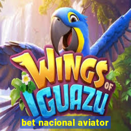 bet nacional aviator