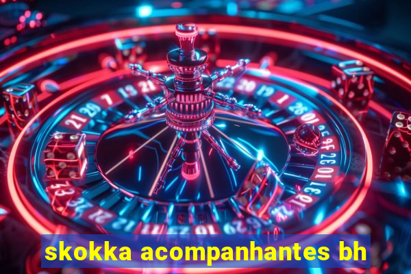 skokka acompanhantes bh