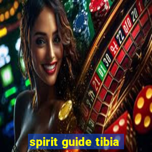 spirit guide tibia