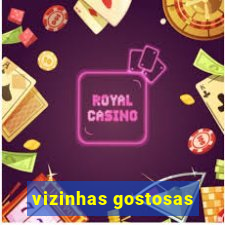 vizinhas gostosas